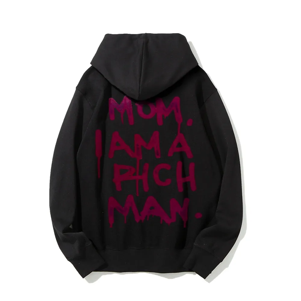 Mens MOM I AM A RICH MAN Graphic Hoodies