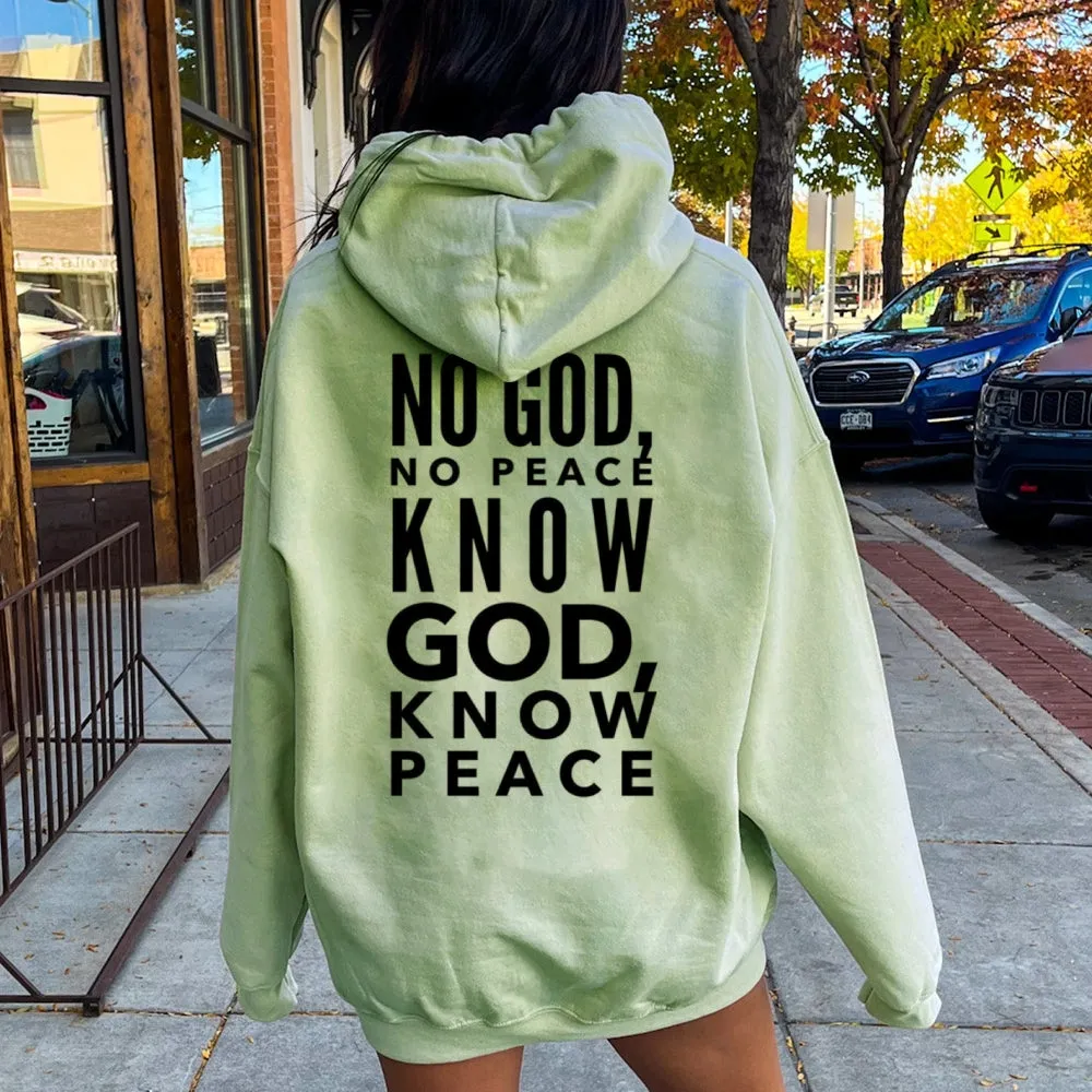 Women KNOW GOD KNOW PEACE Graphic Hoodies