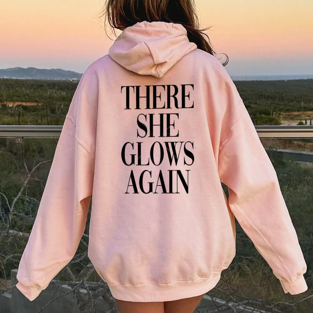 Women THERE SHE GROWS AGAIN Graphic Hoodies